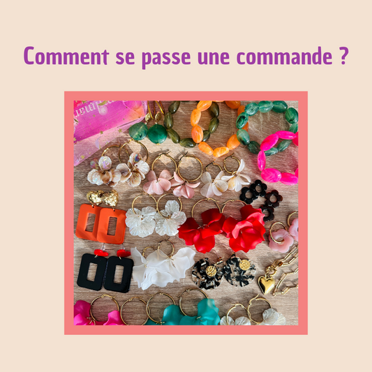Comment se passe une commande chez Camilmari Bijoux ?