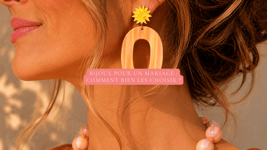 Bijoux pour un mariage : comment bien les choisir ? - Camilmari Bijoux