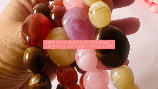 Tendances bijoux automne 2026 : les pièces à porter cette saison - Camilmari Bijoux
